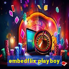 embedflix playboy